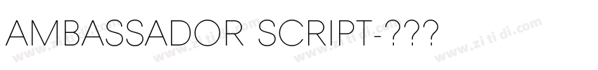 Ambassador Script字体转换 Ambassador Script字体转换